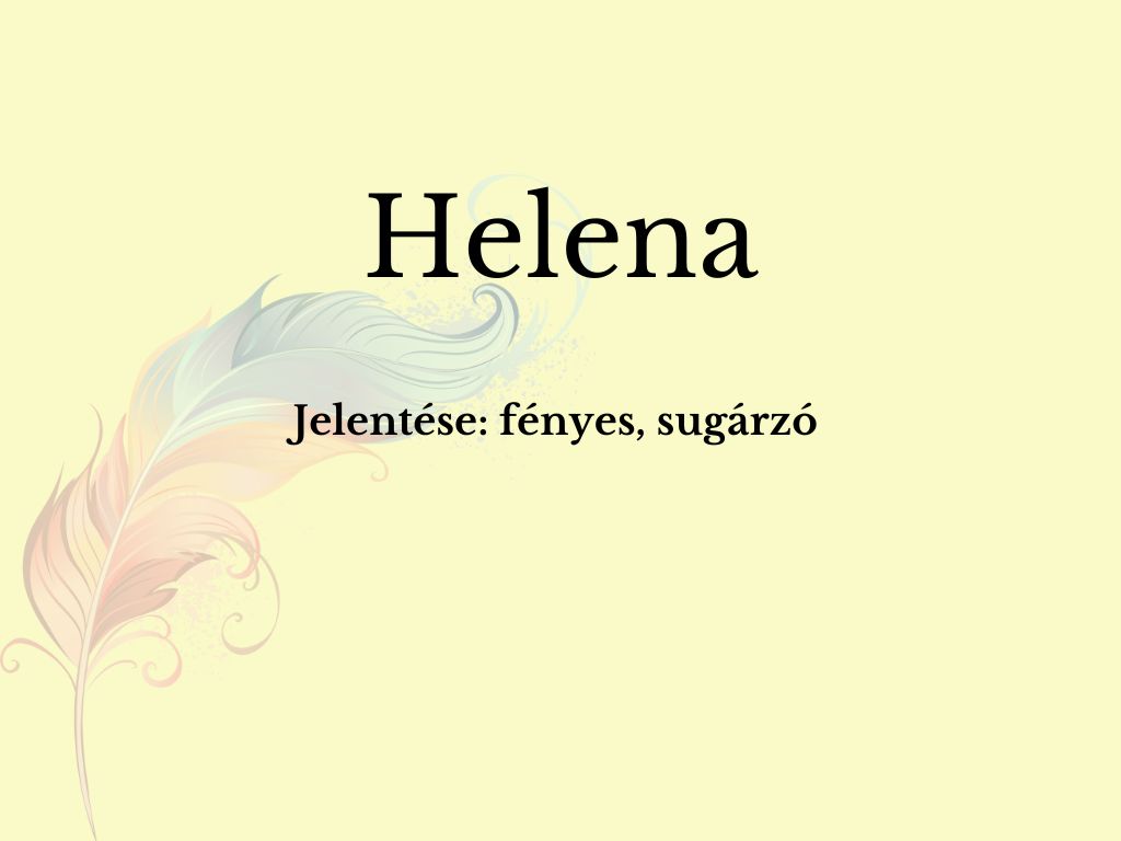 Helena név jelentése
