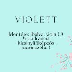 Violett név jelentése