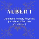 Albert név jelentése