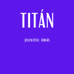 Titán név jelentése