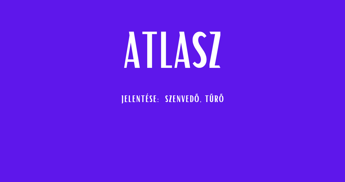 Atlasz név jelentése
