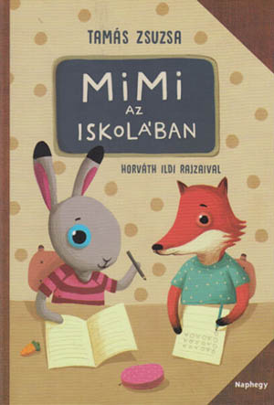 Tamás Zsuzsa: Mimi az iskolában (Kép forrása: mora.hu)