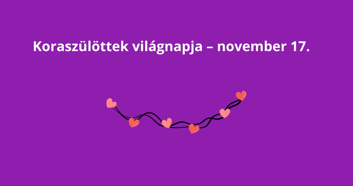 Koraszülöttek Világnapja