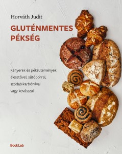 Kenyér, bagett, kifli – Három szuper recept, gluténmentesen