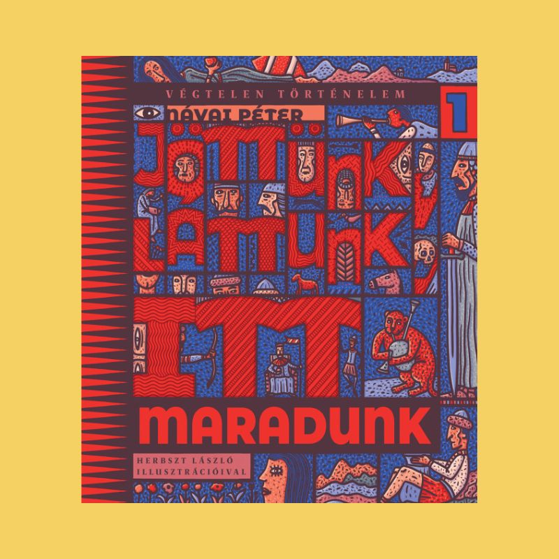 Návai Péter - Jöttünk láttunk itt maradunk Kép forrása pagonyhu - Gyerekszoba - Gyerekszoba