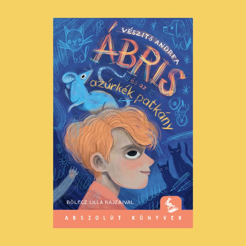 Vészits Andrea - Ábris és az azúrkék patkány Kép forrás pagonyhu - Gyerekszoba - Gyerekszoba