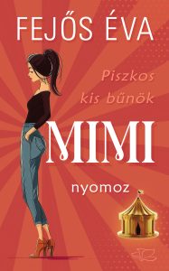 Fejős Éva: Mimi nyomoz